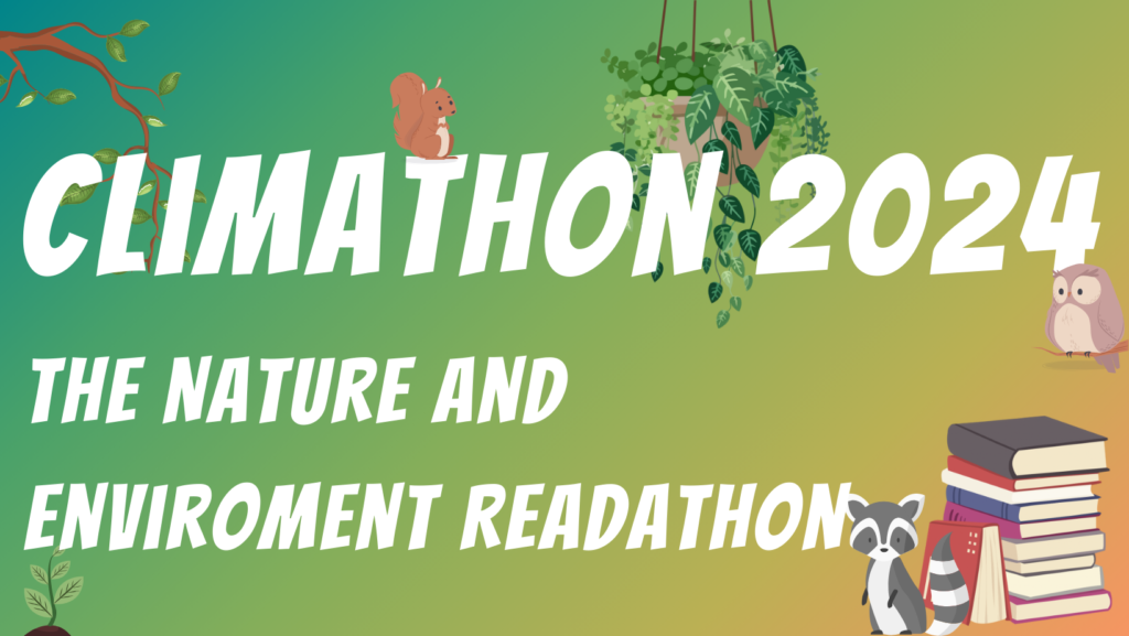 Auf einem gelb-grünen Hintergrund sind ein Eichhörnchen, ein Waschbär und eine Eule, sowie ein Bücherstapel und mehrere Pflanzen und Äste zu sehen. Im Vordergrund steht "Climathon 2024 - The Nature and Enviroment Readathon".