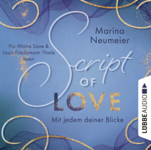 Das Cover ist blau und verziert mit goldenen verschnörkelten Linien. "Script of" ist in weißer verschnörkelter Schreibschrift, "of Love" ist in weißer und goldener Druckschrift.